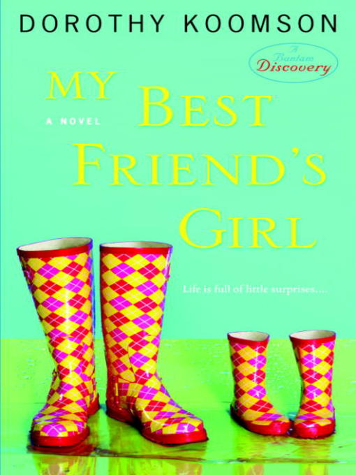 Title details for My Best Friend's Girl by Dorothy Koomson - Available